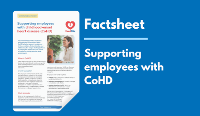 Supporting employees with childhood-onset heart disease (CoHD)